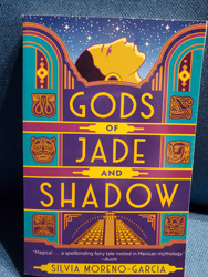 God of Jades and Shadows by Silvia Moreno Garcia